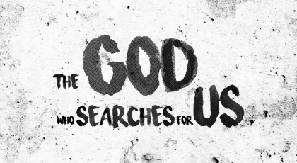 A God Who Searches