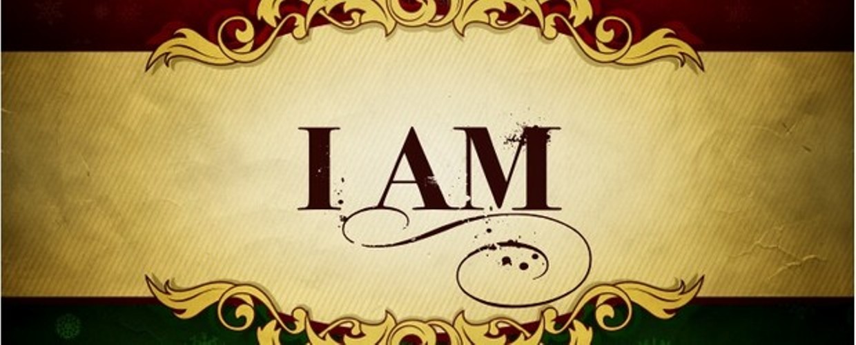 I Am...
