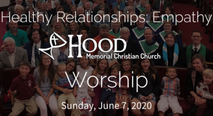 Worship – June 7, 2020