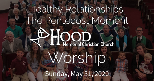 Worship - Sunday, May 31, 2020
