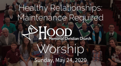 Worship – Sunday, May 24, 2020