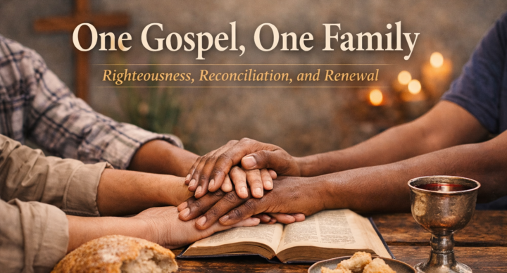 One Gospel, One Family